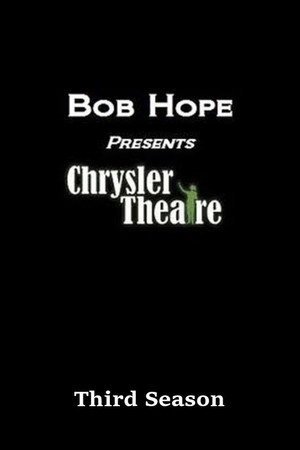 Bob Hope Presents the Chrysler Theatre 3. évad (1965-09-15) poszter