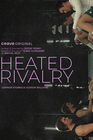 Heated Rivalry - Forró viszály poszter