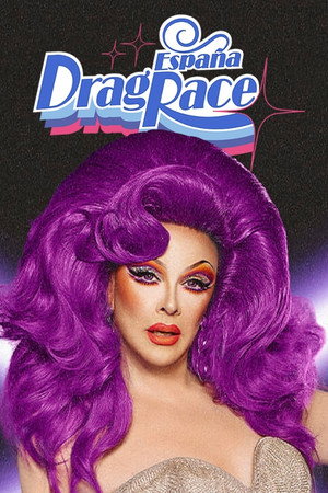 Drag Race España poszter