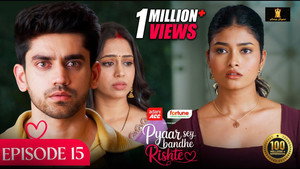 Pyaar Sey Bandhe Rishte 1. évad Ep.15 15. epizód