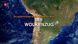 Die gefährlichsten Bahnstrecken der Welt 1. évad Ep.3 3. epizód