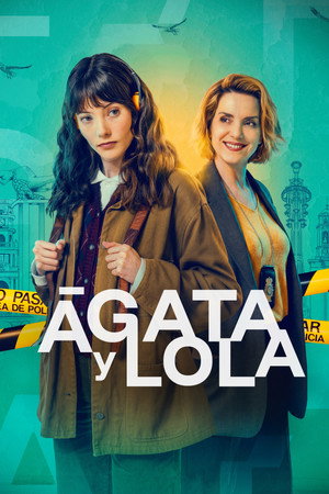 Ágata y Lola 1. évad (2026-07-12) poszter