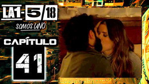 La 1-5/18 Somos uno 1. évad Ep.41 41. epizód