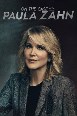 On the Case with Paula Zahn 22. évad (2021-04-04) poszter