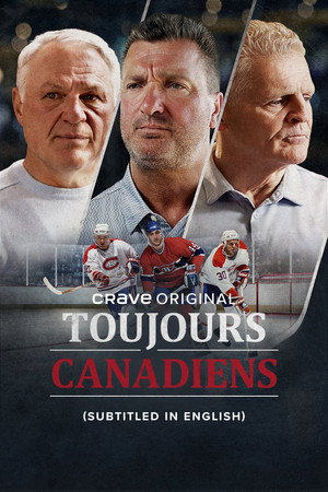 Toujours Canadiens poszter