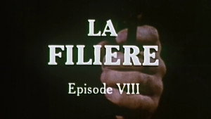 La Filière 1. évad Ep.8 8. epizód