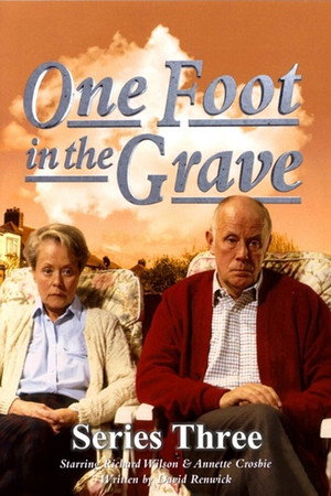 One Foot in the Grave 3. évad (1992-02-02) poszter