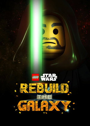 Lego Star Wars: Újjáépíteni a Galaxist poszter