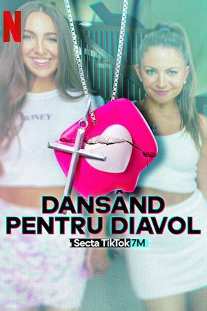 Az ördög táncosai: A 7M TikTok-szekta poszter