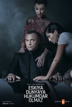 Eşkıya Dünyaya Hükümdar Olmaz poszter