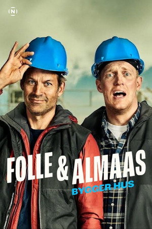 Folle og Almaas bygger hus poszter