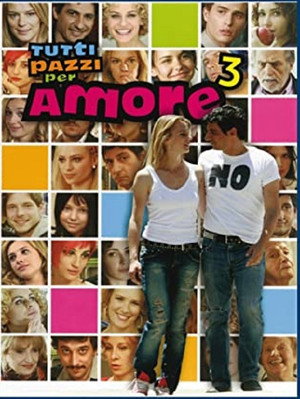 Tutti pazzi per amore 3. évad (2011-11-06) poszter