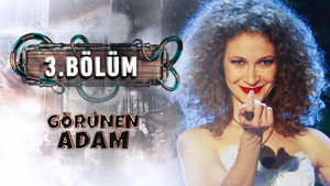 Görünen Adam 1. évad Ep.3 3. epizód