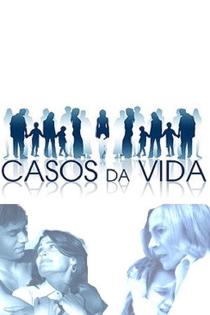 Casos da Vida poszter