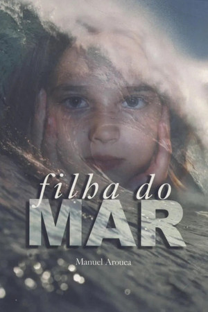 Filha do Mar 1. évad (2001-09-03) poszter