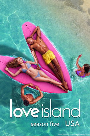 Love Island USA 5. évad (2023-07-18) poszter