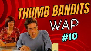 Thumb Bandits 1. évad Ep.10 10. epizód