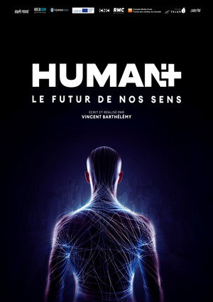 Human + : Le futur de nos sens poszter