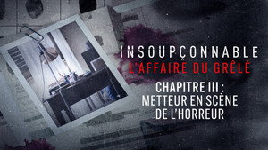 Insoupçonnable, l'affaire du Grêlé 1. évad Ep.3 3. epizód