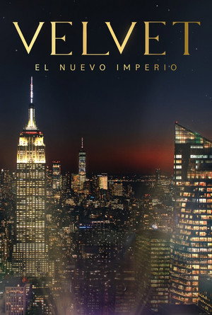 Velvet, El Nuevo Imperio 1. évad (2025-05-19) poszter