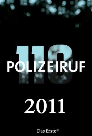 Polizeiruf 110 40. évad (2011-02-06) poszter