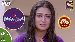 Ek Deewaana Tha 1. évad Ep.51 51. epizód