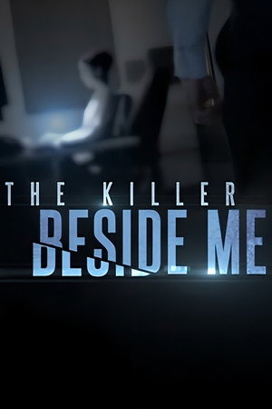 The Killer Beside Me poszter