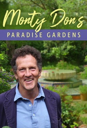 Monty Don's Paradise Gardens poszter