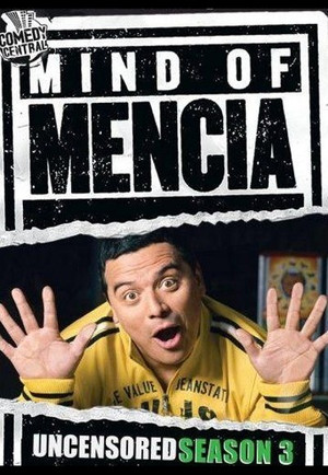 Mind of Mencia 3. évad (2007-04-01) poszter