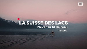 La Suisse des lacs 2. évad Ep.4 4. epizód