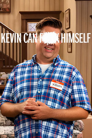 Kevin Can F**K Himself poszter