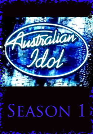 Australian Idol 1. évad (2003-07-27) poszter