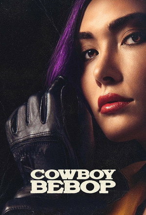 Cowboy Bebop – Csillagközi fejvadászok poszter