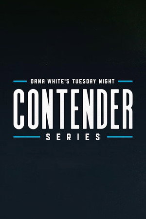 Dana White's Contender Series poszter