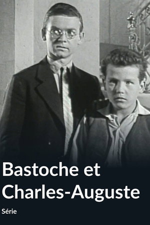 Bastoche et Charles-Auguste
