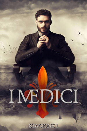 A Mediciek hatalma Medici: Firenze urai (2016-10-18) poszter