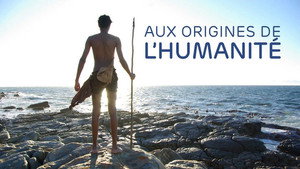 Aux origines de l'humanité 1. évad Ep.1 1. epizód