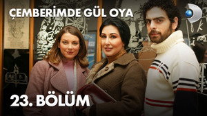 Çemberimde Gül Oya 1. évad Ep.23 23. epizód
