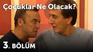 Çocuklar Duymasın 4. évad Ep.3 3. epizód