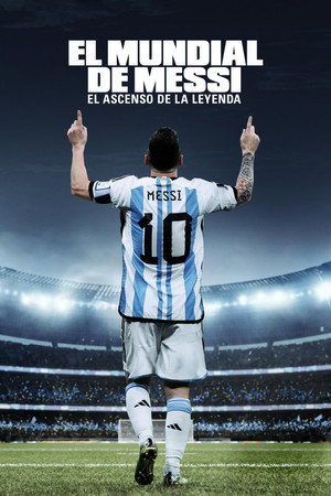 Messi's World Cup: The Rise of a Legend poszter