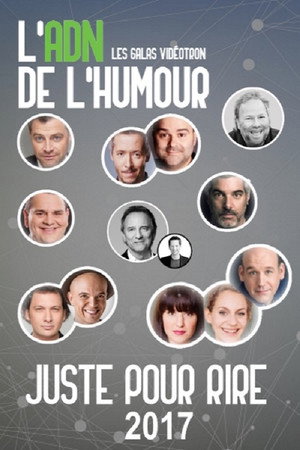 Juste Pour Rire - Galas 2017. évad (2017-07-15) poszter