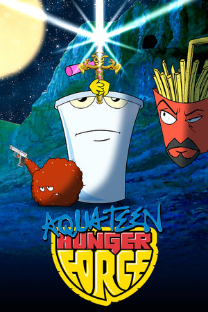 Aqua Teen Hunger Force poszter
