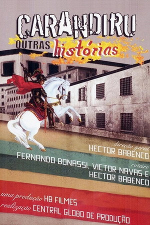 Carandiru Outras Histórias 1. évad (2005-06-10) poszter