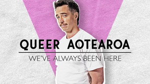 Queer Aotearoa: We've Always Been Here kép