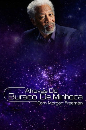 Morgan Freeman - A féreglyukon át poszter