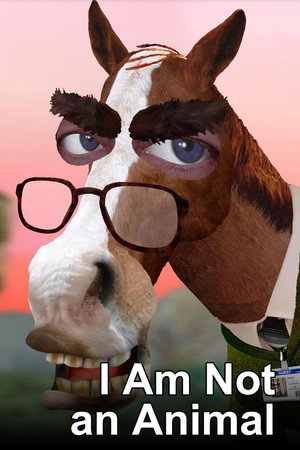 I Am Not an Animal poszter