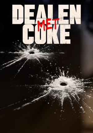 Dealen Met Coke 1. évad (2026-01-07) poszter