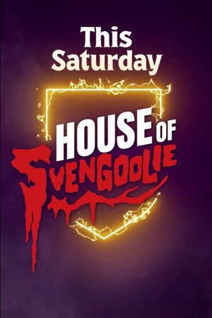 House of Svengoolie poszter