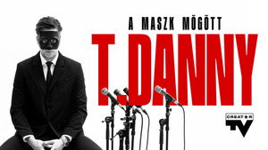 T. Danny - A maszk mögött kép