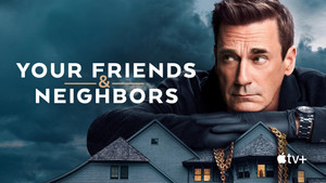 Your Friends & Neighbors kép